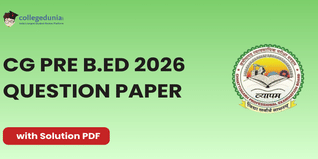 CG Pre B.Ed. 2026 Question Paper (Available): Download Answer Key with Solutions PDF